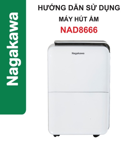 HDSD Máy hút ẩm lọc không khí 30L Nagakawa NAD8666