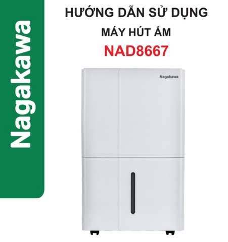 HDSD Máy hút ẩm lọc không khí 50L Nagakawa NAD8667