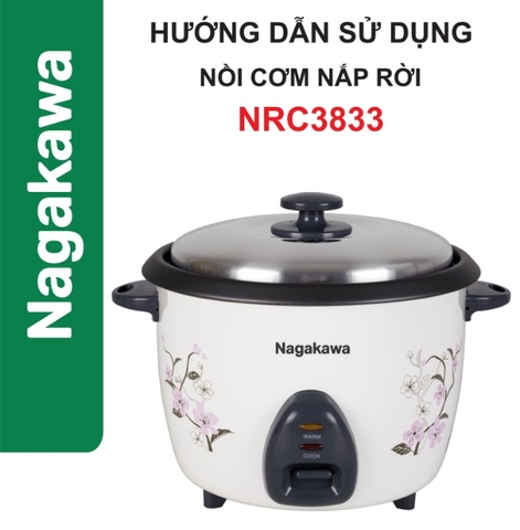 HDSD Nồi cơm điện nắp rời 1.8L Nagakawa NRC3833