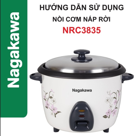HDSD Nồi cơm điện nắp rời 2.2L Nagakawa NRC3835