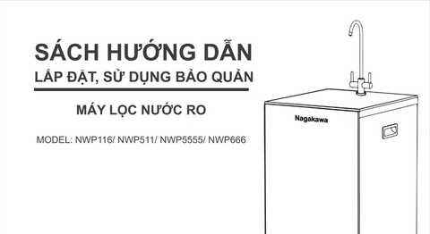 HDSD Máy lọc nước RO NWP116 NWP511 NWP555 NWP666