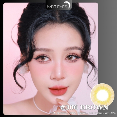 (Luna Eyes) 306 BROWN - size nhỏ