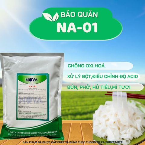 NA-01 - CHẤT BẢO QUẢN CHO BÚN, PHỞ, HỦ TÍU,....