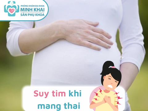 TRIỆU CHỨNG - NGUYÊN NHÂN Suy tim khi mang thai.