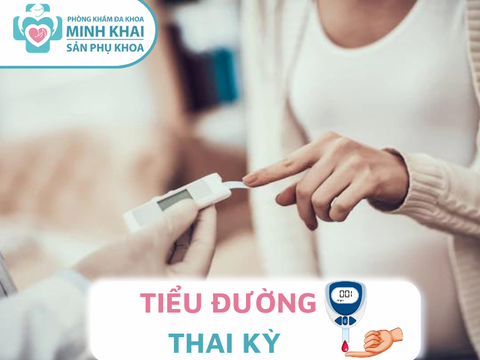 Tiểu đường thai kỳ 