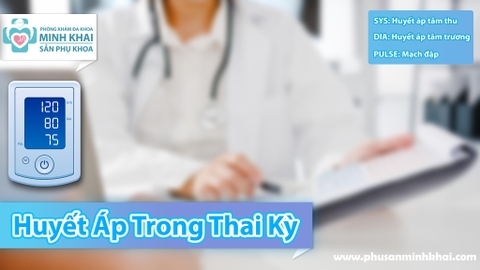 Kiến thức : Huyết áp trong thai kỳ