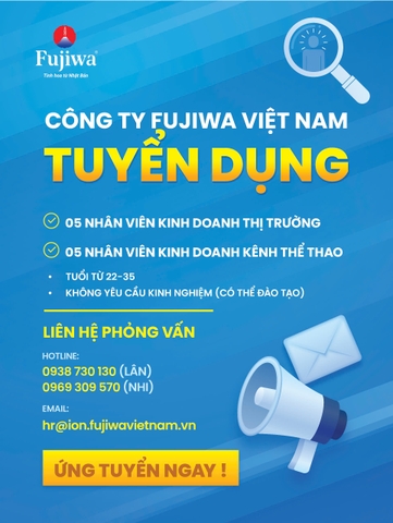FUJIWA VIETNAM TUYỂN DỤNG GẤP - THU NHẬP HẤP DẪN