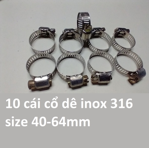 Bịch 10 CÁI Cổ Dê Inox 316, Đường Kính : 40-64mm