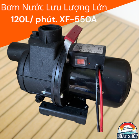 Bơm Nước 12V Lưu Lượng Lớn XF-550A , Điện Áp 12V - 550W, Lưu Lượng 120L/ Phút