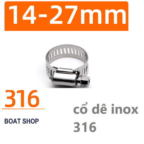 Cổ Dê Inox 316, Kích Thước  D: 14-27mm W: 12.7mm T: 0.6m