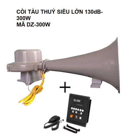 Còi tàu thủy DZ-300W, Điện Áp 24v-300W, Kèn Điện Âm Thanh Siêu To 130dB, Cho Xà Lan Tàu Thuyền Lớn