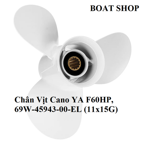 Chân Vịt Cano YA F60HP, 69W-45943-00-EL (11x15G)
