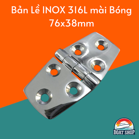 Bản Lề Hình Thoi Kích Thước 38x76mm, dày 5mm, Chất Liệu inox 316L