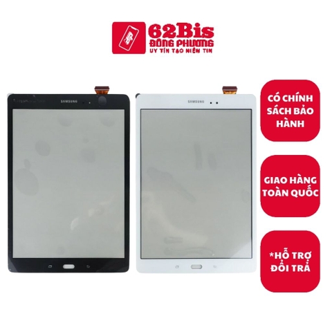 Cảm ứng Samsung Tab A 9.7 / P550 / P555 / WIFI + 4G (Zin)
