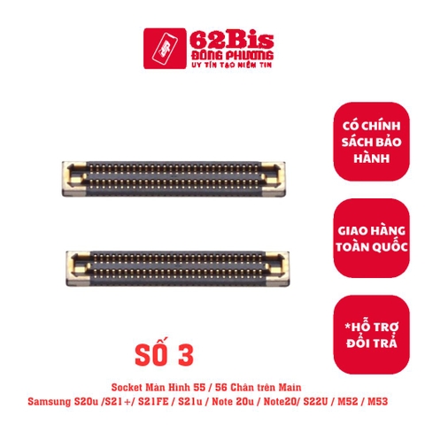 Chân Conect Màn hình / Socket Màn Hình nối lên Main ( LCD to MAIN) Samsung các loại