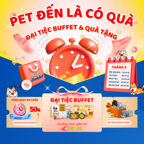 PET ĐẾN LÀ CÓ QUÀ – CHƯƠNG TRÌNH ƯU ĐÃI THÁNG 5 CỰC HOT TẠI HỆ THỐNG HACHIKO