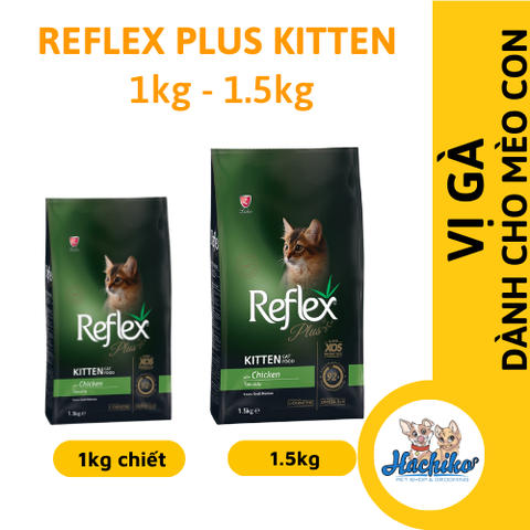 Thức ăn hạt cho mèo con Reflex Plus Kitten Gói 1.5kg vị gà