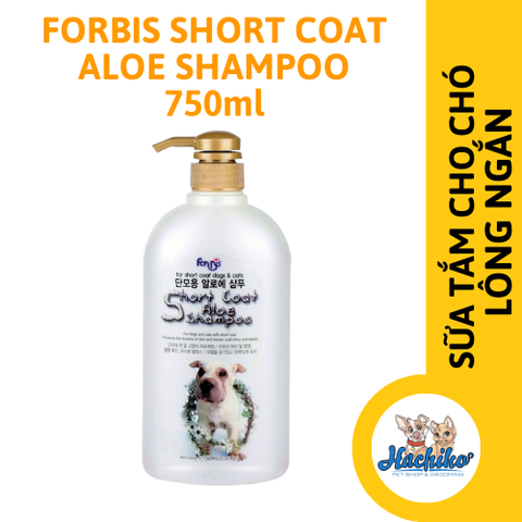 Sữa tắm cho chó lông dài Forbis Short Coat Aloe Shampoo 750ml