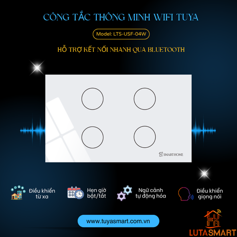 Công tắc thông minh WiFi Tuya - 4 nút