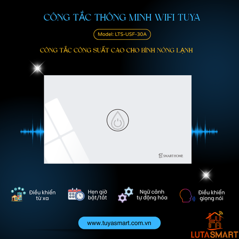Công tắc công suất cao 30A cho Bình Nóng Lạnh - WiFi Tuya