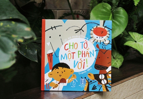 Cho tớ một phần với! - [Chuột Đất Books]
