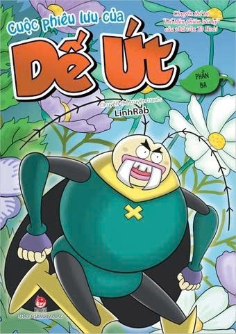 Cuộc phiêu lưu của Dế Út: Phần ba - [Kim Đồng]