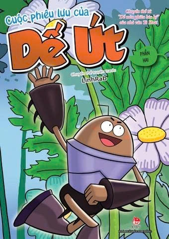 Cuộc phiêu lưu của Dế Út: Phần hai - [Kim Đồng]