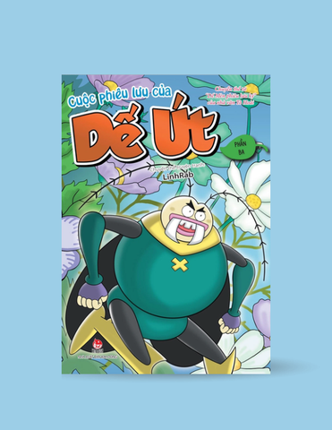 Cuộc phiêu lưu của Dế Út: Phần ba - [Kim Đồng]