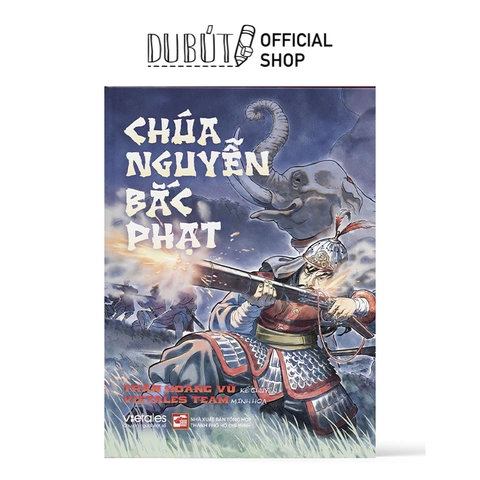Sách - Chúa Nguyễn Bắc Phạt [Vietales]