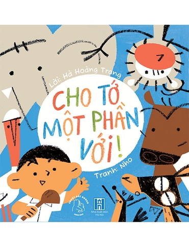 Cho tớ một phần với! - [Chuột Đất Books]