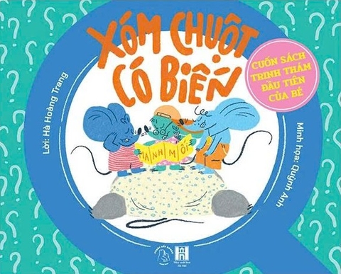 Xóm chuột có biến [Chuột Đất Books]