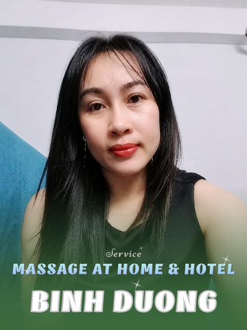 NUMBER 210491: IN HOME MASSAGE BINH DUONG PROVINCE (at home, apartment, hotel…)