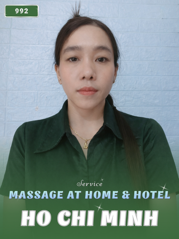NUMBER 992: IN HOME MASSAGE SAI GON (at home, apartment, hotel…)