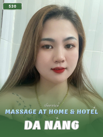 NUMBER 530: HOME MASSAGE DA NANG (at home, apartment, hotel…)