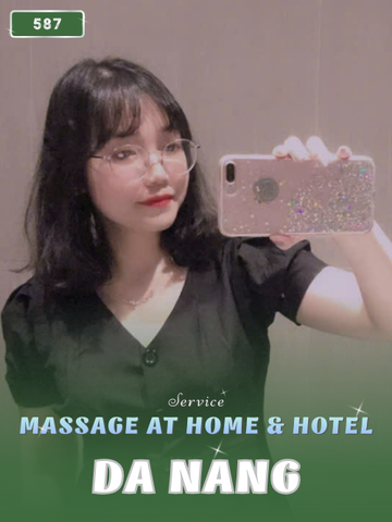 Number 587: MASSAGE SERVICES AT HOME AND HOTEL IN DA NANG (VIETNAM)
