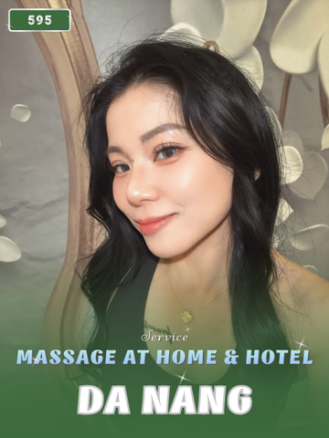 Number 595: MASSAGE SERVICES AT HOME AND HOTEL IN DA NANG (VIETNAM)