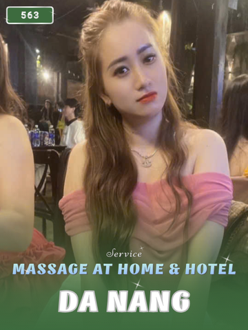 Number 563: MASSAGE SERVICES AT HOME AND HOTEL IN DA NANG (VIETNAM)