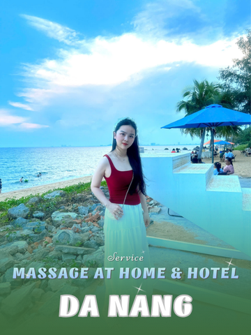 NUMBER 210304: AT HOME MASSAGE DA NANG (at home, apartment, hotel…)