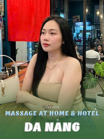 NUMBER 210187: IN HOME MASSAGE DANANG (at home, apartment, hotel…)