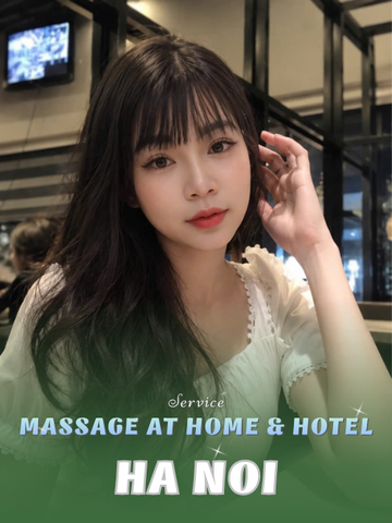 NUMBER 210406: IN HOME MASSAGE HA NOI CITY (at home, apartment, hotel…)