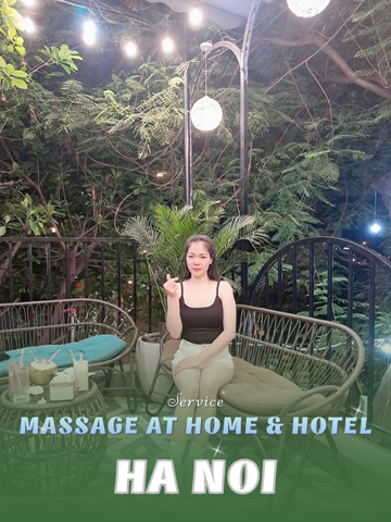 NUMBER 210300: MASSAGE AT HOME HANOI (at home, apartment, hotel…)