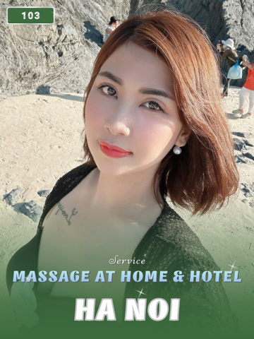 NUMBER 103: AT HOME MASSAGE HANOI (at home, apartment, hotel…)