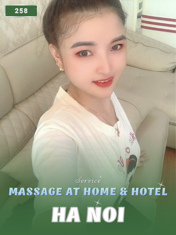 NUMBER 258: MASSAGE AT HOME HA NOI (at home, apartment, hotel…)