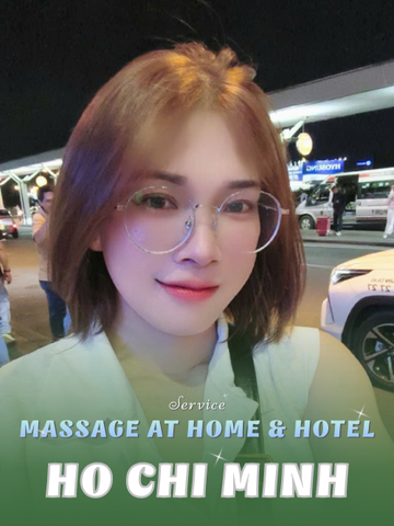 NUMBER 210230: MASSAGE AT HOME HO CHI MINH CITY (at home, apartment, hotel…)