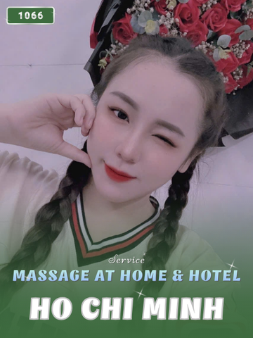 NUMBER 1066: MASSAGE AT HOME SAI GON (at home, apartment, hotel…)