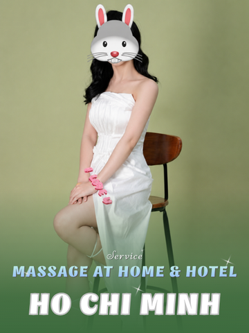 NUMBER 210418: IN HOME MASSAGE HO CHI MINH (at home, apartment, hotel…)