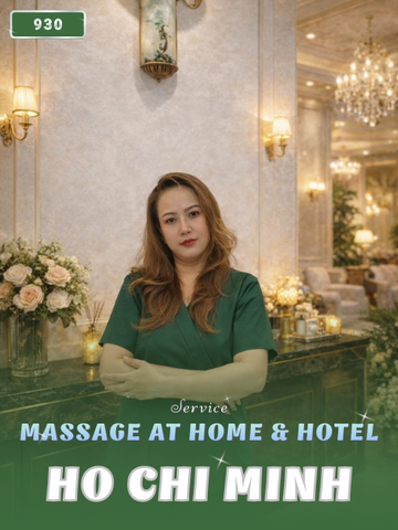 Number 930: AT HOME MASSAGE HO CHI MINH (at home, apartment, hotel…)