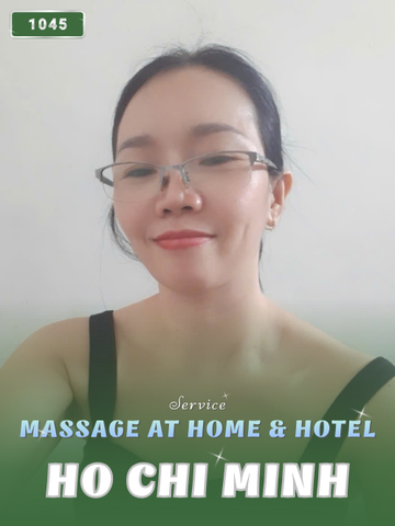 NUMBER 1045: AT HOME MASSAGE SAI GON (at home, apartment, hotel…)