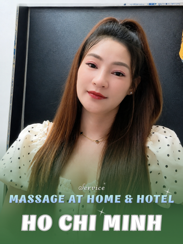 NUMBER 210032: HOME MASSAGE HCMC (at home, apartment, hotel…)