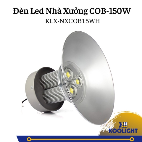 ĐÈN LED NHÀ XƯỞNG TRỤ COB - 150W